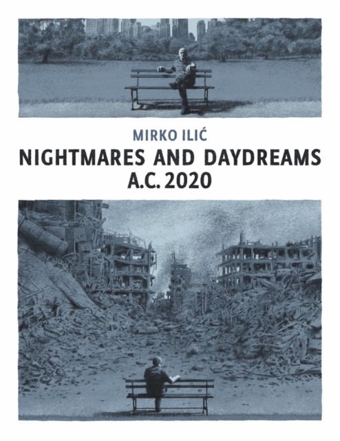 Coperta cărții 'Nightmares and Daydreams: A.C. 2020 - Mirko Ilic'