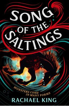 Song of the Saltings - Rachael King