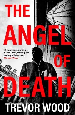 Angel of Death - Trevor Wood