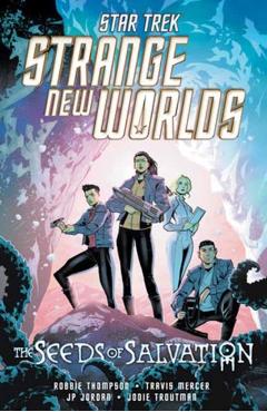 Coperta cărții 'Star Trek: Strange New Worlds--The Seeds of Salvation - Robbie|mercer Thompson'