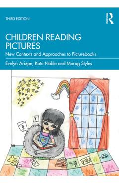 Coperta cărții 'Children Reading Pictures: New Contexts and Approaches to Picturebooks - Evelyn Arizpe'