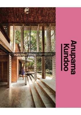 Coperta cărții 'Anupama Kundoo: The Architect's Studio - Anupama Kundoo'