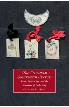 Coperta cărții 'The Ephemeral Eighteenth Century - Gillian Russell'