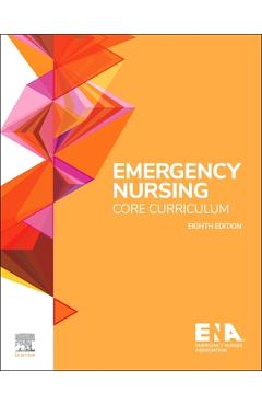 Coperta cărții 'Emergency Nursing Core Curriculum -'