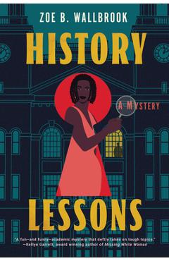 Coperta cărții 'History Lessons - Zoe B. Wallbrook'