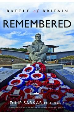 Coperta cărții 'Battle of Britain Remembered - Dilip Sarkar Mbe Frhists Fraes'