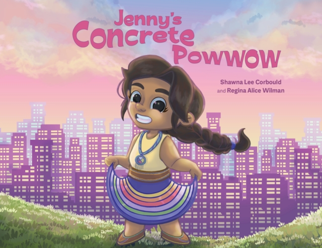 Coperta cărții 'Jenny's Concrete Powwow - Shawna Lee Corbould'