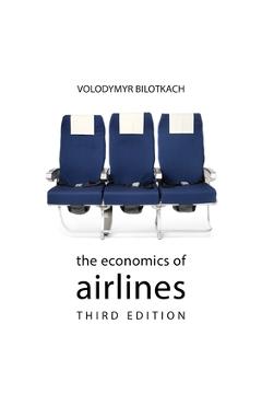 Coperta cărții 'The Economics of Airlines - Volodymyr Bilotkach'