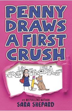 Coperta cărții 'Penny Draws a First Crush - Sara Shepard'
