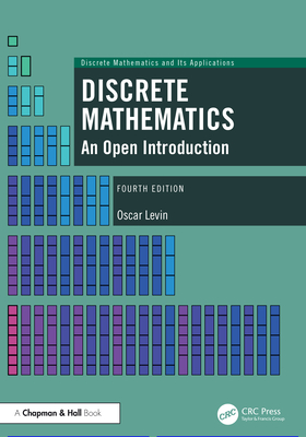 Coperta cărții 'Discrete Mathematics: An Open Introduction - Oscar Levin'