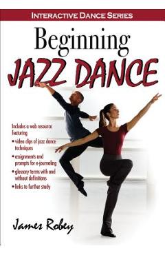Coperta cărții 'Beginning Jazz Dance - James Robey'
