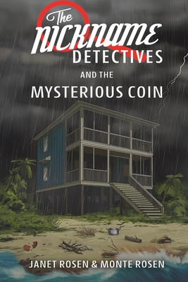Coperta cărții 'The Nickname Detectives and The Mysterious Coin - Janet Rosen'