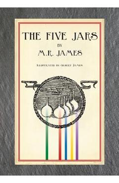 Coperta cărții 'The Five Jars (Illustrated Edition) - Montague Rhodes James'