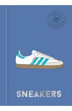 Coperta cărții 'Small Luxuries: Sneakers - Nick Engvall'