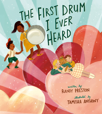 Coperta cărții 'The First Drum I Ever Heard - Randy Preston'