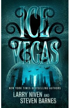 Coperta cărții 'Ice Vegas - Steven Barnes'