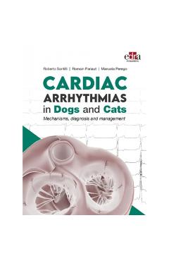 Coperta cărții 'Cardiac Arrhythmias in Dogs and Cats: Mechanisms, Diagnosis and Management - Roberto Santilli'