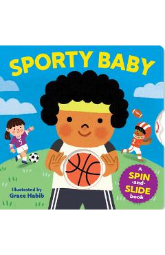 Coperta cărții 'Sporty Baby: A Spin-And-Slide Book -'