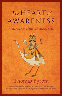 Coperta cărții 'The Heart of Awareness: A Translation of the Ashtavakra Gita - Thomas Byrom'