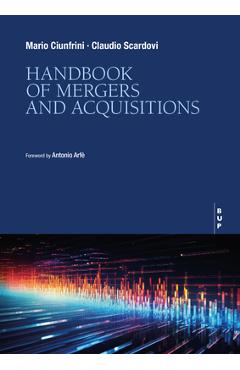 Handbook of Mergers and Acquisitions - Claudio Scardovi