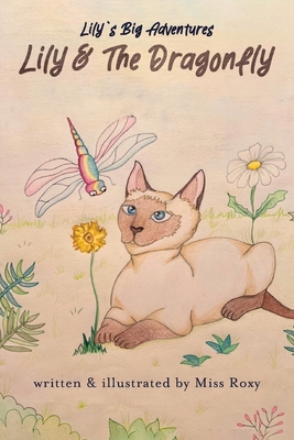 Coperta cărții 'Lily and the Dragonfly -'