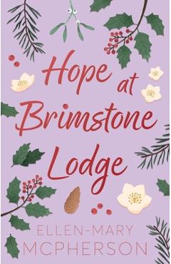 Coperta cărții 'Hope at Brimstone Lodge - Ellen-mary Mcpherson'