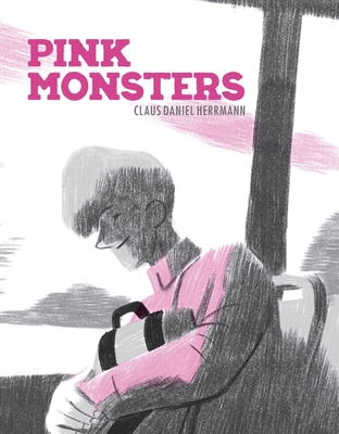 Coperta cărții 'Pink Monsters - Claus Daniel Herrmann'