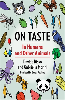 Coperta cărții 'On Taste: In Humans and Other Animals - Davide Risso'