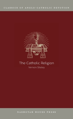 Coperta cărții 'The Catholic Religion - Vernon Staley'