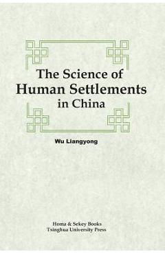 Coperta cărții 'The Science of Human Settlements in China - Liangyong Wu'