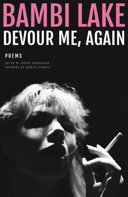 Coperta cărții 'Devour Me, Again: The Poems of Bambi Lake - Bambi Lake'