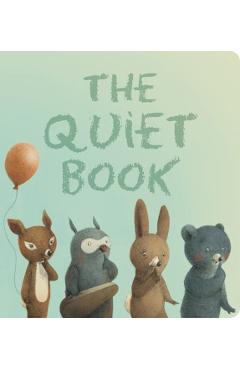 The Quiet Book - Deborah Underwood
