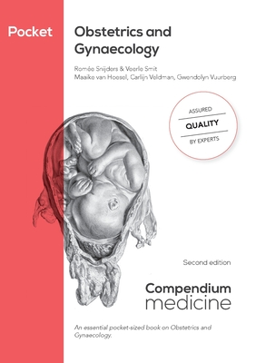 Coperta cărții 'Pocket Obstetrics and Gynaecology: An essential pocket-sized book on Obstetrics and Gynaecology. - Romée Snijders'