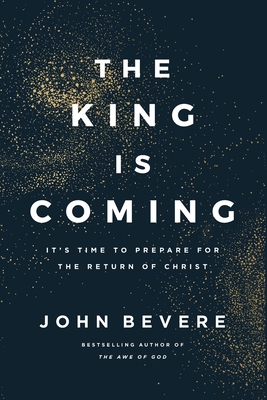 Coperta cărții 'King Is Coming Softcover - John Bevere'