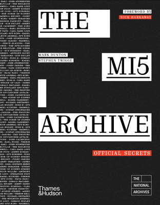 Coperta cărții 'The Mi5 Archive: Official Secrets - Mark Dunton'