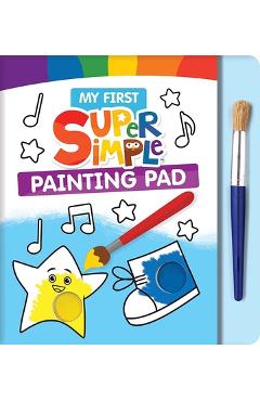 Coperta cărții 'My First Super Simple Painting Pad -'
