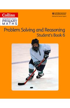Coperta cărții 'Collins International Primary Maths - Problem Solving and Reasoning Student Book 6 -'