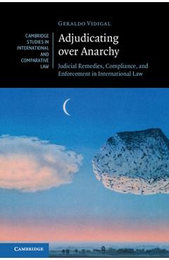 Coperta cărții 'Adjudicating over Anarchy - Geraldo Vidigal'
