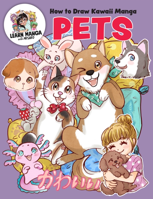 Coperta cărții 'How to Draw Kawaii Manga Pets - Misako Rocks!'