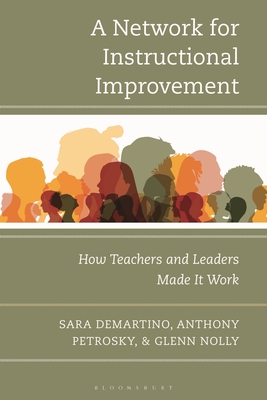 Coperta cărții 'A Network for Instructional Improvement: How Teachers and Leaders Made It Work - Sara Demartino'