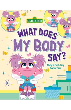 Coperta cărții 'What Does My Body Say?: Abby's First-Day Butterflies - Anna Anderhagen'