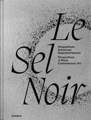 Coperta cărții 'Le Sel Noir: Perspectives of Black Contemporary Art -'