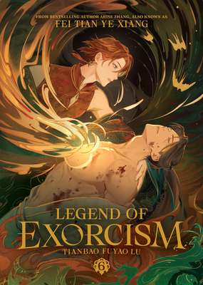 Coperta cărții 'Legend of Exorcism: Tianbao Fuyao Lu (Novel) Vol. 6 -'
