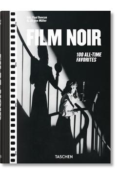 Coperta cărții 'Film Noir. 100 All-Time Favorites - Jürgen Müller'
