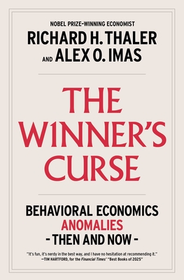 Coperta cărții 'The Winner's Curse: Behavioral Economics Anomalies, Then and Now - Richard H. Thaler'