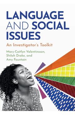 Coperta cărții 'Language and Social Issues - Mary-caitlyn Valentinsson'