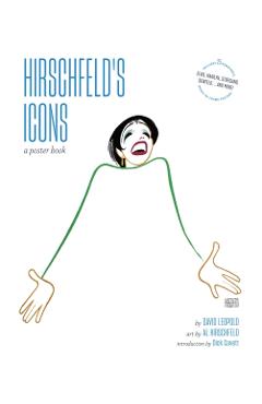 Hirschfeld's Icons: A Poster Book - David Leopold