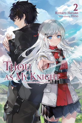 Coperta cărții 'Thou, as My Knight, Vol. 2: The Princess's Rebellion, Part I - Rintaro Hatake'