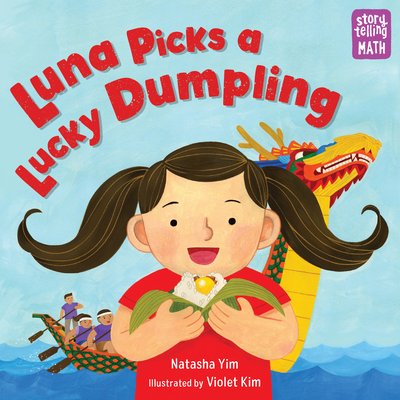 Coperta cărții 'Luna Picks a Lucky Dumpling - Natasha Yim'