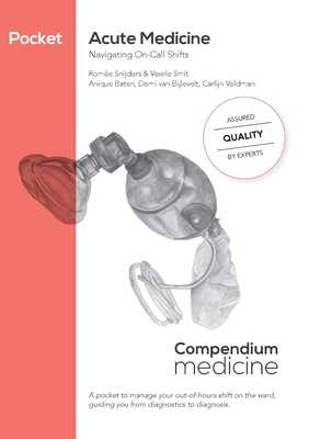 Coperta cărții 'Pocket Acute Medicine: Navigating On-Call Shifts - Romée Snijders'